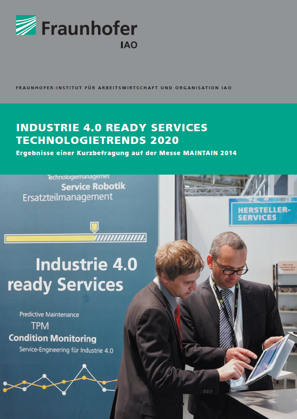 INDUSTRIE 4.0 READY SERVICES TECHNOLOGIETRENDS 2020 Ergebnisse einer Kurzbefragung auf der Messer MAINTAIN 2014