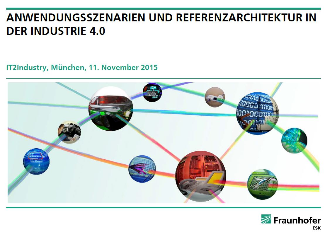 Anwendungsszenarien und Referenzarchitektur in der Industrie 4.0