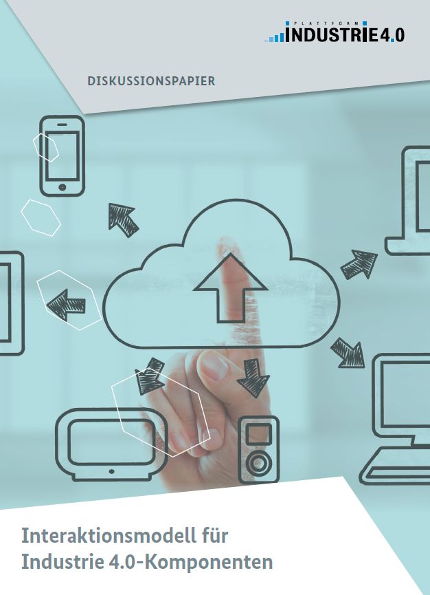 Diskussionspapier: Interaktionsmodell für Industrie 4.0-Komponenten