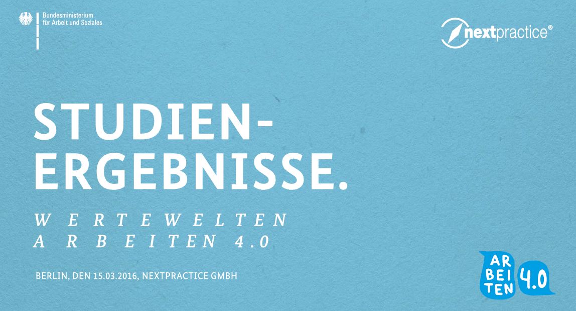 Studienergebnisse: Wertewelten Arbeiten 4.0