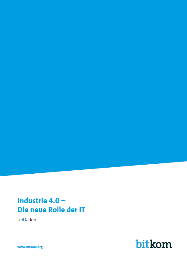 Industrie 4.0 - Die neue Rolle der IT