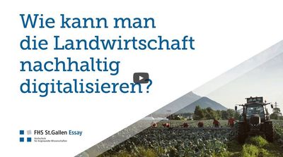 Wie kann man die Landwirtschaft nachhaltig digitalisieren? (FHS Essay)