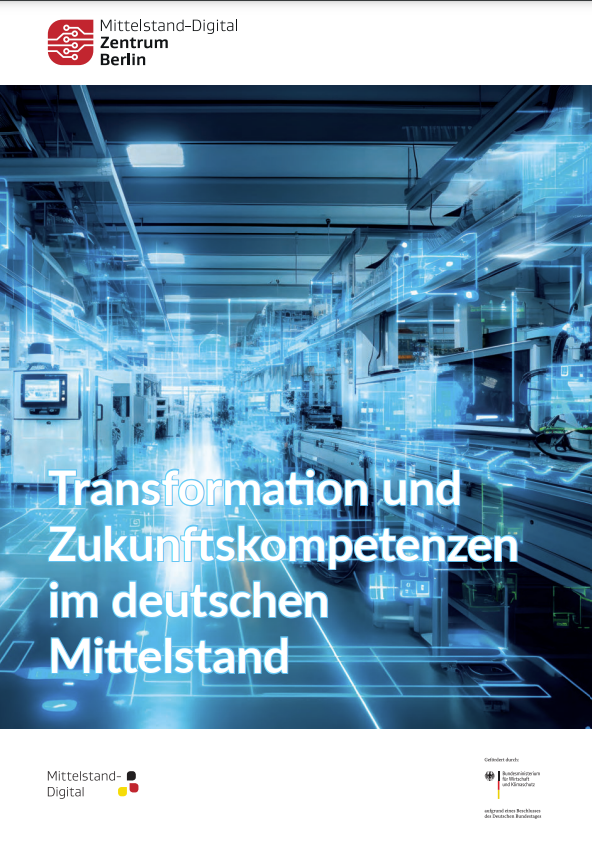 Transformation und Zukunftskompetenzen im deutschen Mittelstand